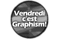 VENDREDI C’EST GRAPHISM S02E03 !